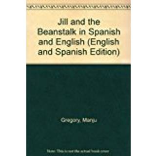 Jill and the Beanstalk (English/Spanish)