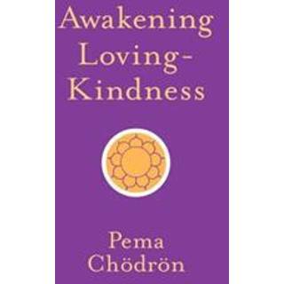 Awakening Loving-Kindness