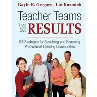 Teacher Teams That Get Results