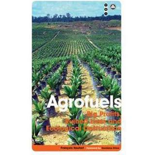 Agrofuels