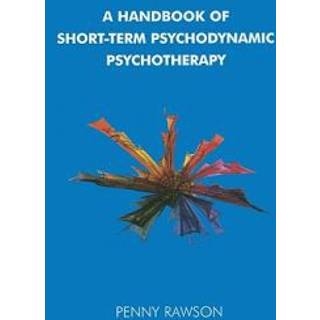 A Handbook of Short-Term Psychodynamic Psychotherapy