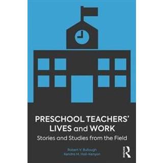 Preschool Teachers’ Lives and Work