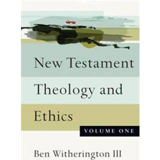 New Testament Theology and Ethics