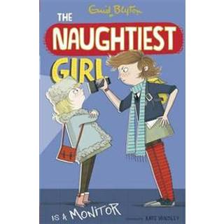The Naughtiest Girl: Naughtiest Girl Is A Monitor