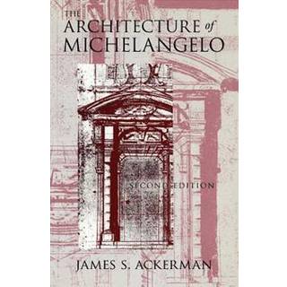 The Architecture of Michelangelo