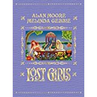 Alan Moore - Lost Girls