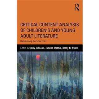 Critical Content Analysis of Children’s and Young Adult Literature