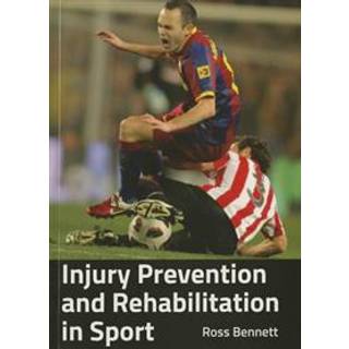 Injury Prevention and Rehabilitation in Sport