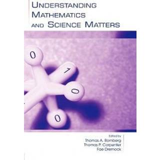 Understanding Mathematics and Science Matters