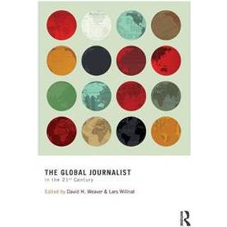 The Global Journalist in the 21st Century