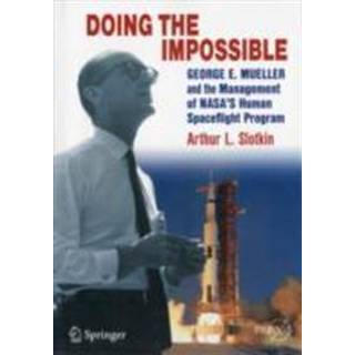 Doing the Impossible