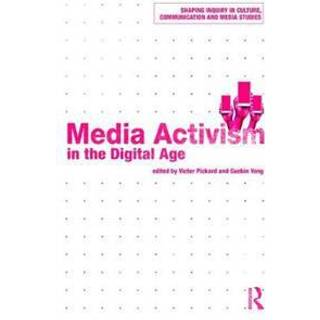 Media Activism in the Digital Age