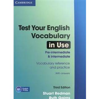 Test Your English Vocabulary in Use Pre-intermediate and Intermediate with Answers