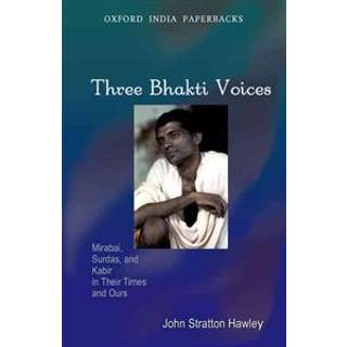 Three Bhakti Voices