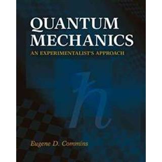 Quantum Mechanics (3, 2014) | Eugene D. Commins