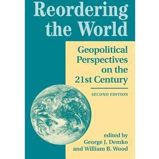 Reordering The World