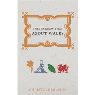 I Never Knew That About Wales