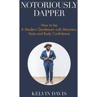 Notoriously Dapper