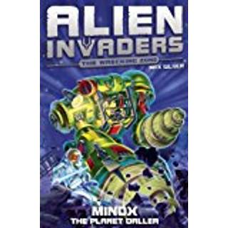 Alien Invaders 8: Minox - The Planet Driller