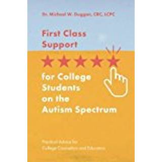 First Class Support for College Students on the Autism Spectrum