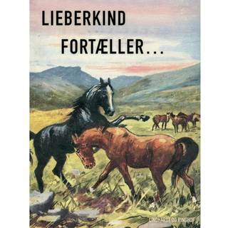 Lieberkind fortæller... (bind 1)