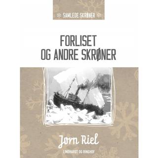 Forliset og andre skrøner