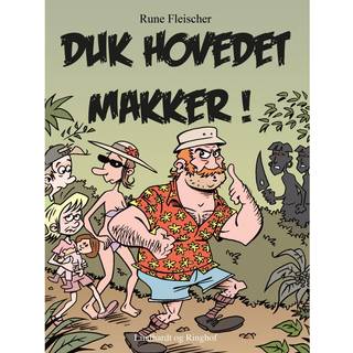 Duk hovedet, makker!