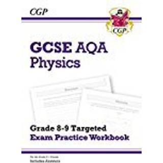 GCSE Physics AQA Grade 8-9 Targeted Exam Practice Workbook (includes answers)