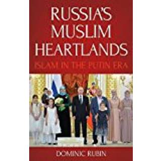 Russia's Muslim Heartlands