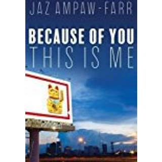 Because of You, This is Me