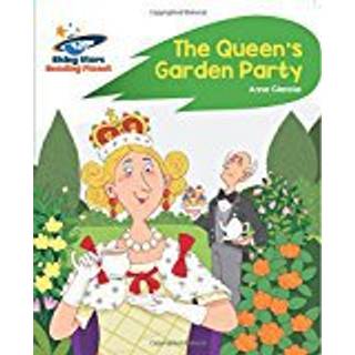 Reading Planet - The Queen's Garden Party - Green: Rocket Phonics
