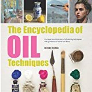 The Encyclopedia of Oil Techniques