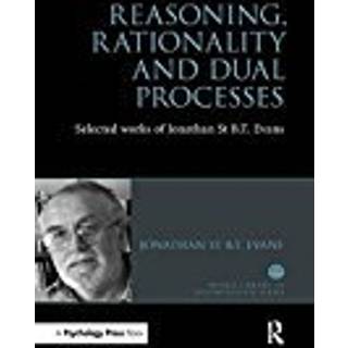 Reasoning, Rationality and Dual Processes