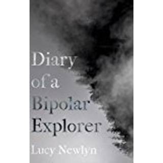 Diary of a Bipolar Explorer