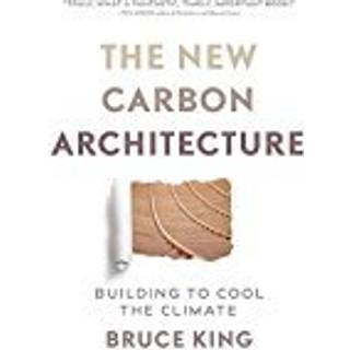 The New Carbon Architecture
