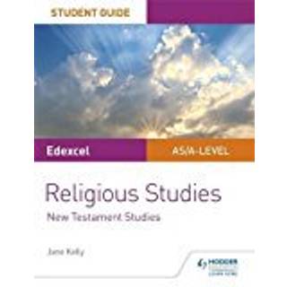 Pearson Edexcel Religious Studies A level/AS Student Guide: New Testament Studies