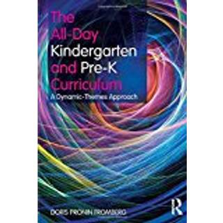 The All-Day Kindergarten and Pre-K Curriculum