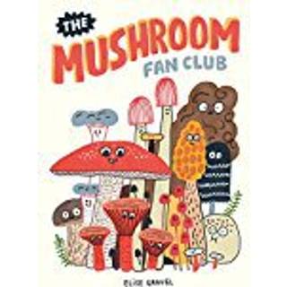 The Mushroom Fan Club