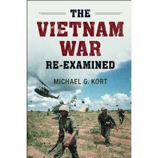 The Vietnam War Reexamined