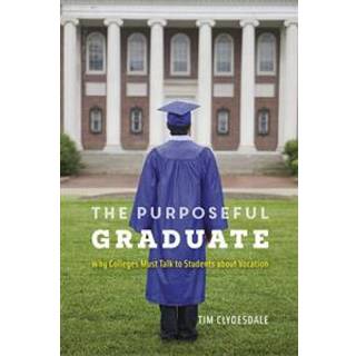 The Purposeful Graduate