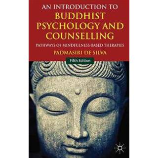 An Introduction to Buddhist Psychology and Counselling