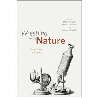 Wrestling with Nature – From Omens to Science