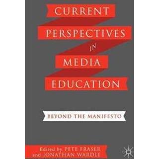 Current Perspectives in Media Education