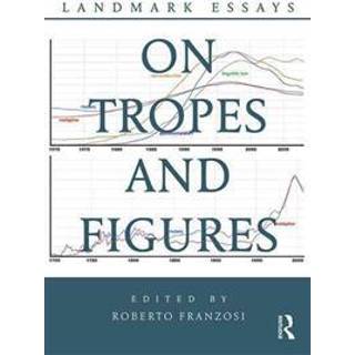 Landmark Essays on Tropes and Figures