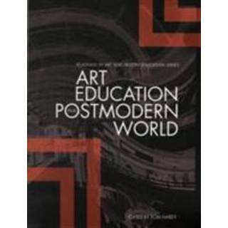 Art Education in a Postmodern World