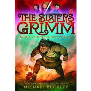 Sisters Grimm: Book One: The Fairy-Tale Detectives (10th anniversary reissue)