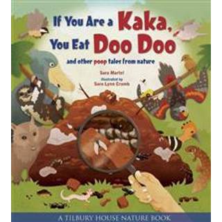 If You Are a Kaka, You Eat Doo Doo