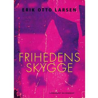 Frihedens skygge