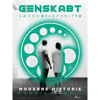 Genskabt 12: Moderne historie