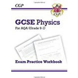 GCSE Physics AQA Exam Practice Workbook - Higher (answers sold separately)